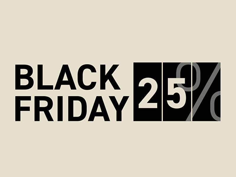 Promotional Black Friday image with the text ‘Black Friday 25%’, with the discount percentage displayed in black blocks